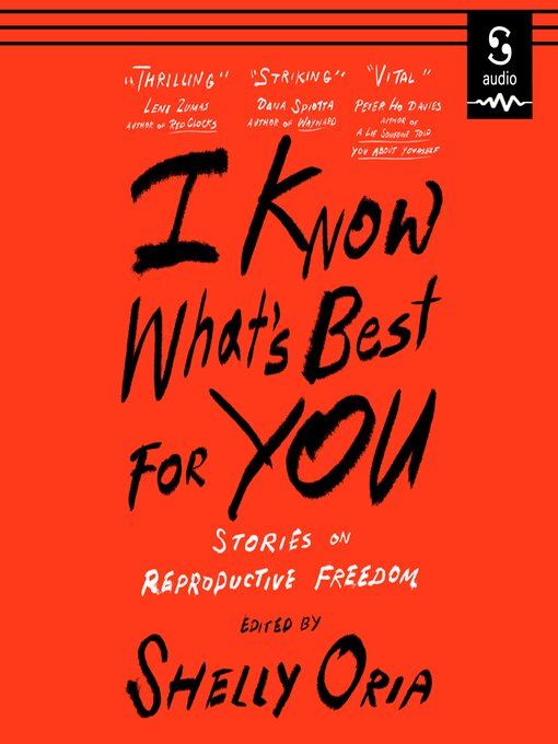 Title details for I Know What's Best for You by Shelly Oria - Available